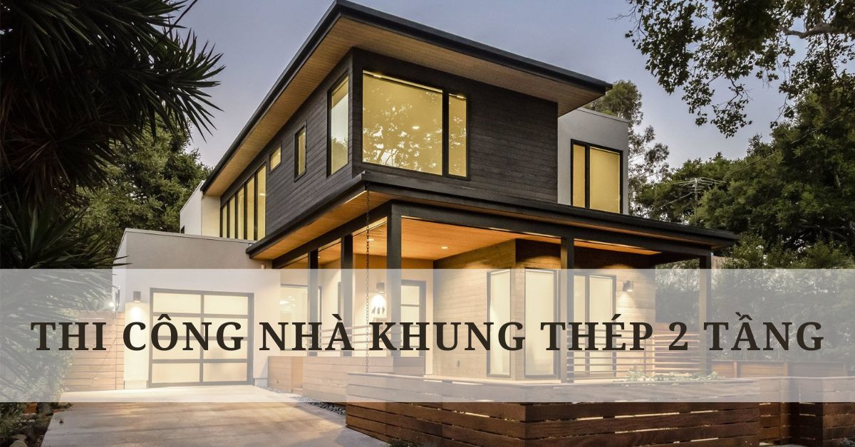 thi công nhà khung thép 2