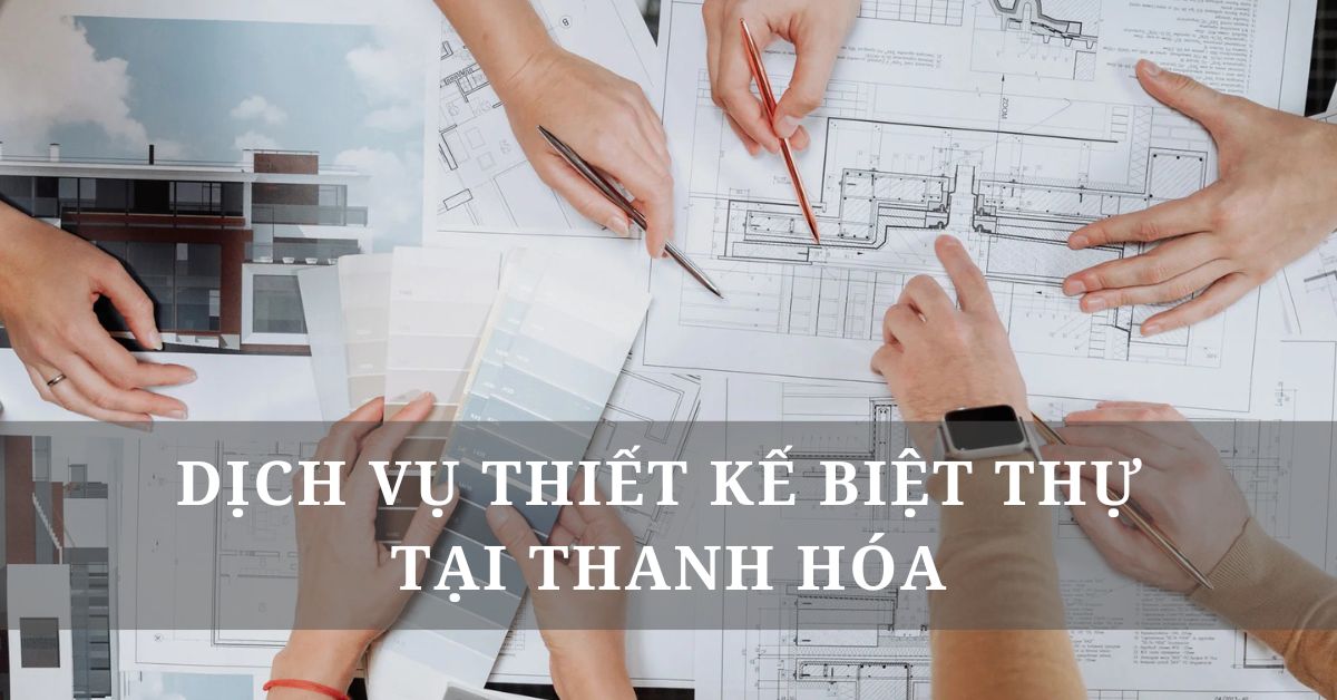 Thiết kế biệt thự tại Thanh Hóa